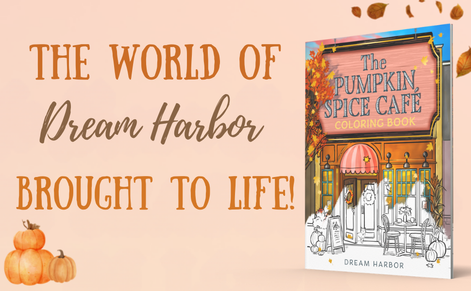 The world of Dream Harbor brought to life!