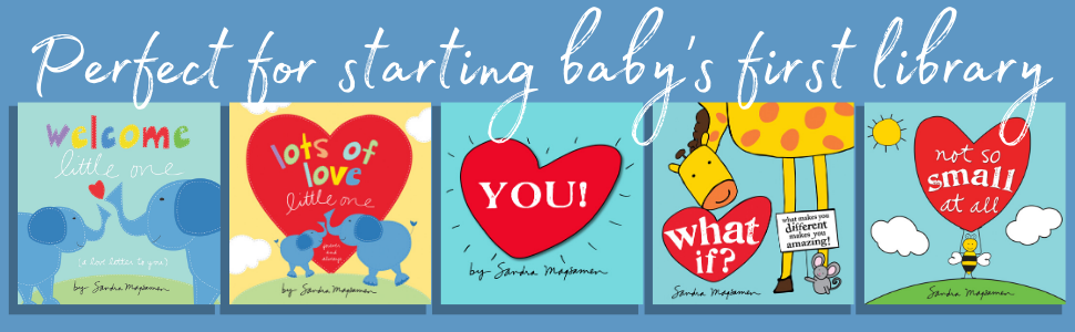Sandra Magsamen books are perfect for starting baby's first library.