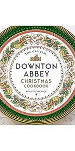 Downton Abbey Christmas Cookbook