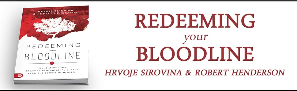 redeeming your bloodline hrvoje sirovina robert henderson