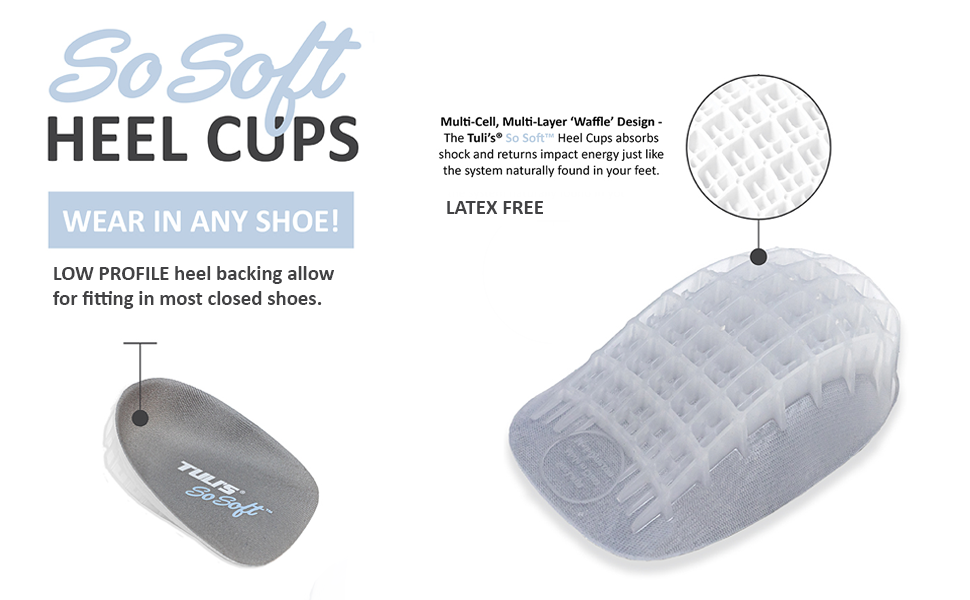 Tuli's So Soft Heel Cups for Plantar fasciitis and Heel Pain Relief