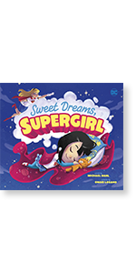 supergirl dreams sweet superhero dc comics storytime routine bedtime goodnight pajamas storytime