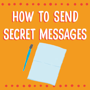 How to send secret messages