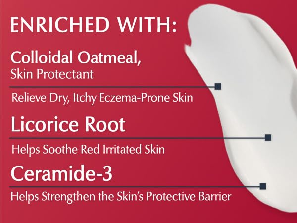 Enriched with colloidal oatmeal, licorice root and Ceramide-3 to relieve Eczema-prone skin