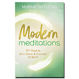 modern meditations, murray du plessi, meditation, meditation books, meditations, wellness