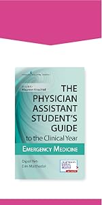 The Physician Assistant Student's Guide to the Clinical Year