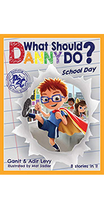 What Should Danny Do? School Day
