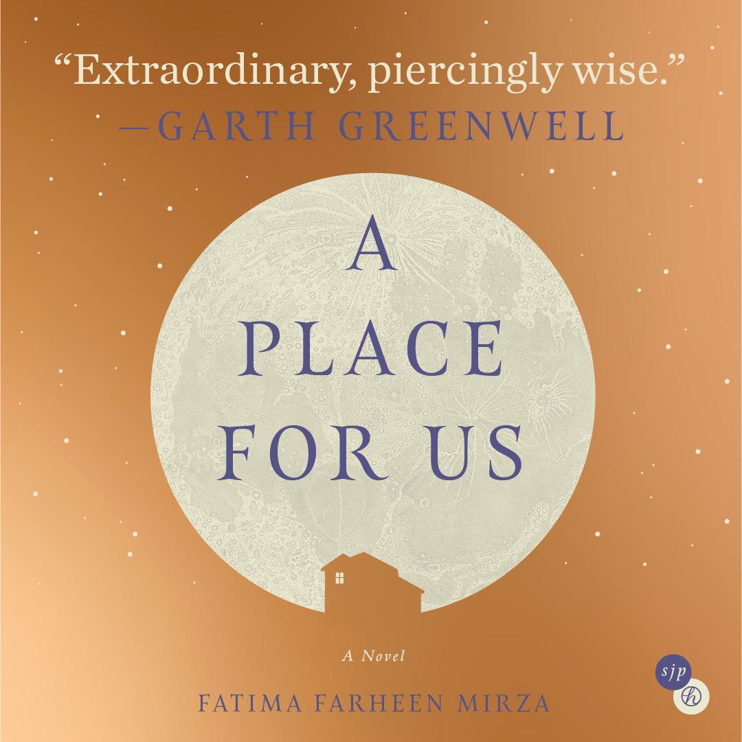 A Place for Us A Novel (9781524763558) Fatima Farheen