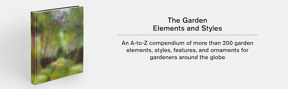 The Garden; garden books; gardening books; flower gardening books; garden design book; gardening