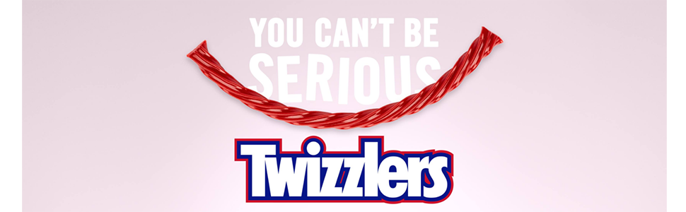 Twizzlers - YOU CAN'T BE SERIOUS
