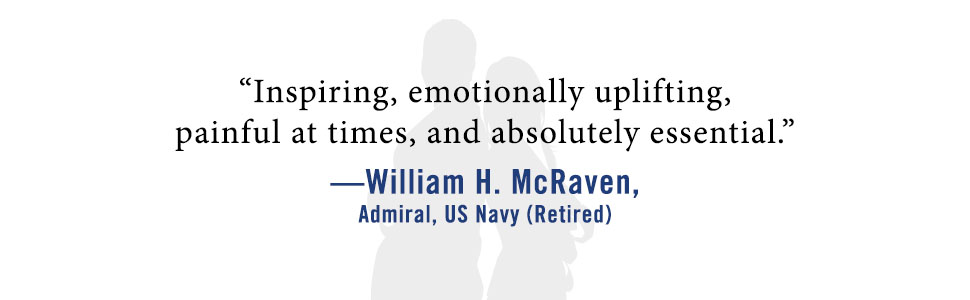 William McRaven calls it inspiring and emotionally uplifting