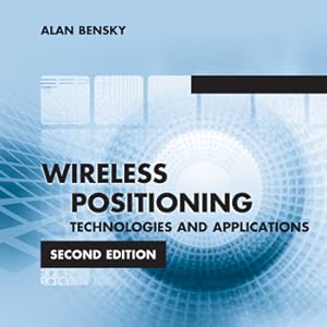 Artech House Engineering Technology e-Navigation GNSS Wireless Position GPS Geospatial