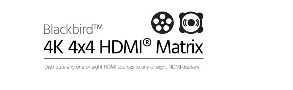 Blackbird 4K 4x4 HDMI Matrix with 4x Coax Out distribute any source to any of four HDMI displays