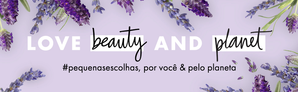 love beauty and planet,shampoo,revitaliza,cabelo,smooth and serene,relaxing rain,argan,lavanda