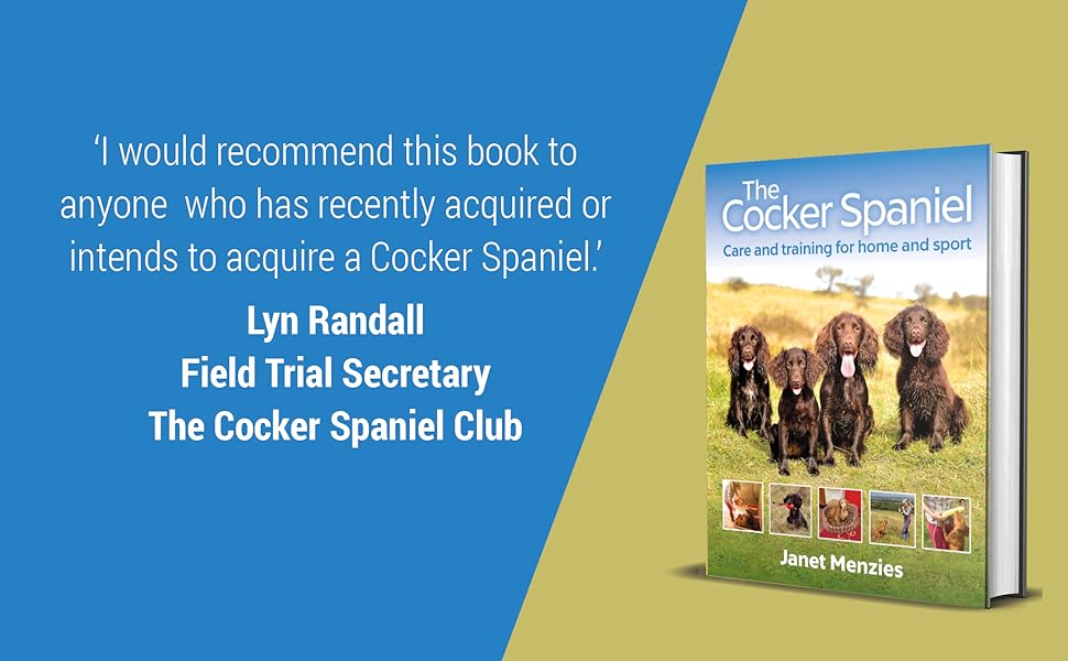 The Cocker Spaniel: Care and Training for Home and Sport 4 cocker spaniel, gundog training, dog training