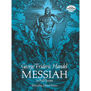Messiah in Full Score (Dover Choral Music Scores): Handel