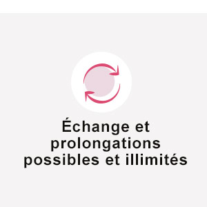 Echanges et prolongations possibles et illimités