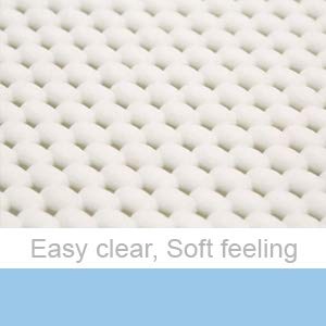 Easy clear，Soft feeling