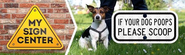 my sign center if your dog poops please scoop reflective sign