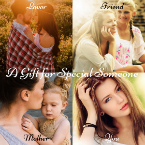 A gift for special someone mother mom lover girlfriend friend daughter grandmother sister