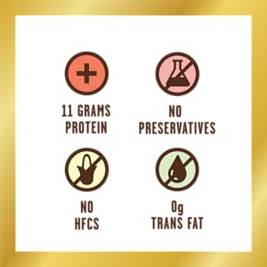 High protein, 11 grams of protein, no preservatives, no hfcs high fructose corn syrup, no trans fats
