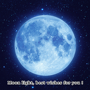 Moon light, light up your dream !