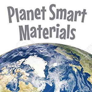 Planet Smart Materials: