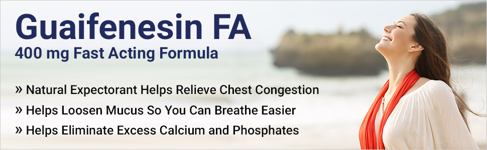 Fast Acting Guaifenesin 400 mg