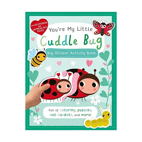 You're My Little Cuddle Bug: Big Sticker Activity Book, 1 EA 1