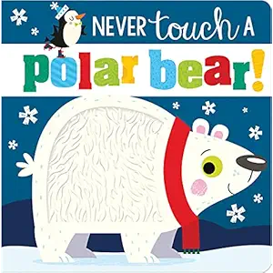 Never Touch a Polar Bear! Book, 1 EA