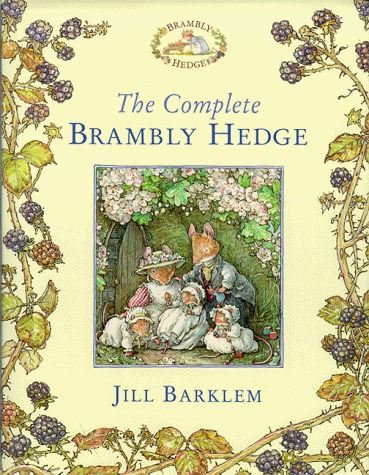 The Complete Brambly Hedge 英語版 絵本 Amazon.com: The Complete Brambly Hedge: The gorgeously