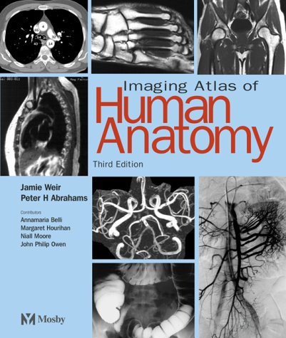 Imaging Atlas of Human Anatomy by Jonathan D. Spratt | Goodreads