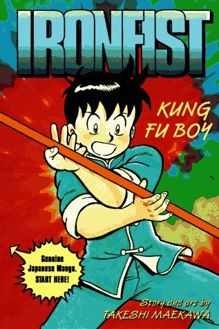 希少　IRONFIST KUNG FU BOY Kung Fu Boy (Ironfist Chinmi #1) by Takeshi Maekawa | Goodreads