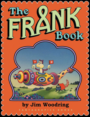 The Frank Book by Jim Woodring | Goodreads