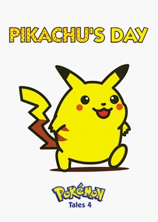 Pikachu's Day - Pokémon Tales 4 ポケモン 本 Pokemon Tales, Volume 4: Pikachu's Day by Akihito Toda