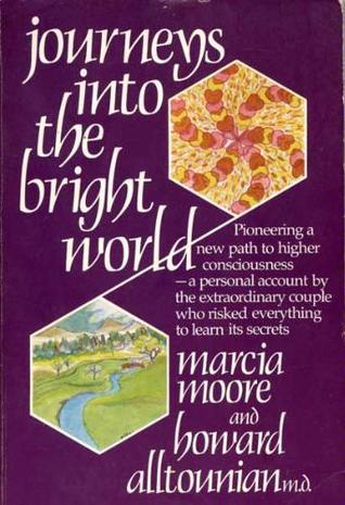 洋書 Journeys Journeys Into The Bright World / Marcia Moore & Howard
