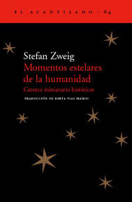Momentos estelares de la humanidad: Catorce miniaturas históricas Book Cover