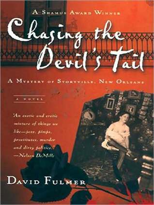 Chasing the Devil's Tail (Storyville, #1)