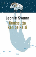 Ihmissutta ken pelkäisi (Lammasdekkari, #2)