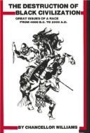The Destruction of Black Civilization