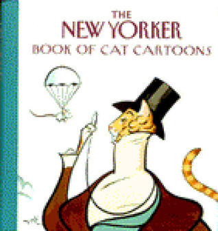 洋書 THE NEW YORKER BOOK OF CAT CARTOONS The New Yorker Book of Cat Cartoons: New Yorker Magazine