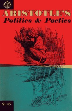 Politics and Poetics by Aristotle | Goodreads