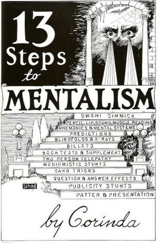 洋書 13 Steps to Mentalism by Corinda hardco 13 Steps to Mentalism by Corinda | Goodreads