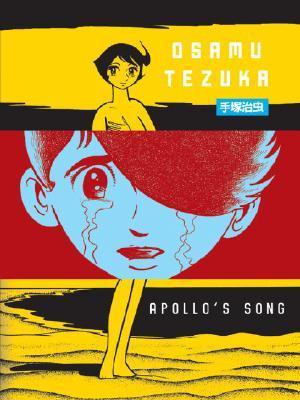 手塚治虫　アポロの歌　英語版　Apollo's Song Apollo's Song by Osamu Tezuka | Goodreads