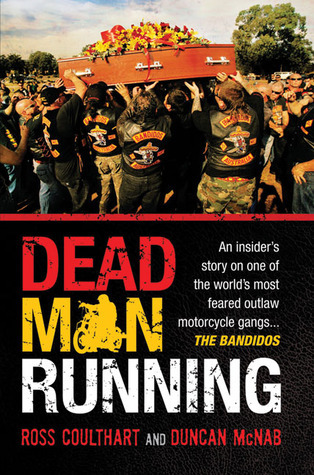 An Insider's Story on One of the World's Most Feared Outlaw Motorcycle Gangs ... The Bandidos