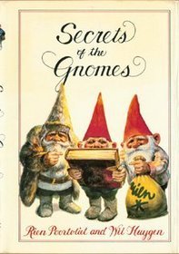 洋書 Secrets of the Gnomes - Rien Poortvliet Secrets of the Gnomes by Wil Huygen | Goodreads