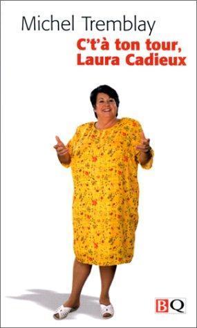 C't'a ton tour, Laura Cadieux book cover