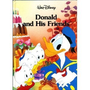 Donald and His Friends by Walt Disney Company | Goodreads
