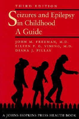 Seizures and Epilepsy in Childhood: A Guide