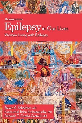 Epilepsy In Our Lives: Women Living with Epilepsy (The Brainstorm Series)